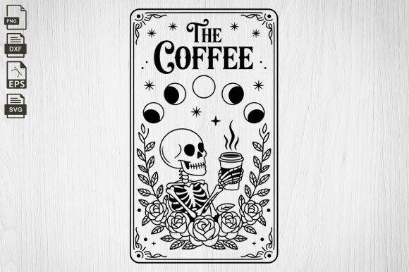 Download The Coffee Svg, Funny Tarot Cards Svg - Tarot cards svg Collection