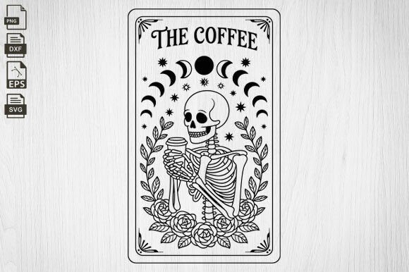 Download The Coffee Svg, Funny Tarot Cards Svg - Tarot cards svg Collection